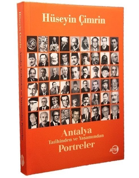 ANTALYA TARİHİNDEN VE YAŞAMINDAN PORTRELER