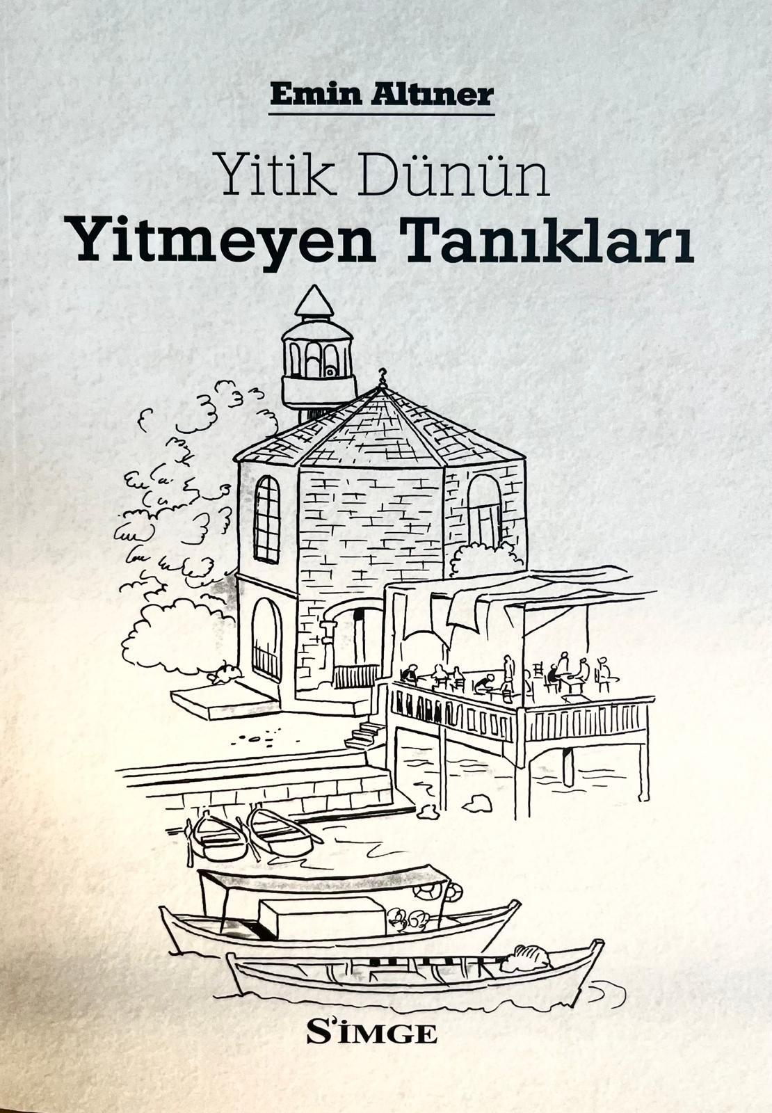 YİTİK DÜNÜN YİTMEYEN TANIKLARI