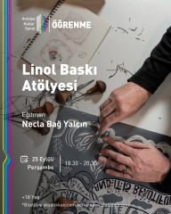 LİNOL BASKI ATÖLYESİ