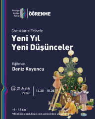 ÇOCUKLARLA FELSEFE: YENİ YIL YENİ DÜŞÜNCELER ATÖLYESİ