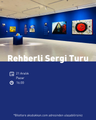 REHBERLİ SERGİ TURU (21 Aralık Pazar)
