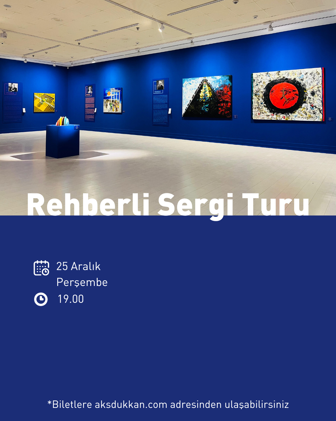 REHBERLİ SERGİ TURU (25 Aralık Perşembe)