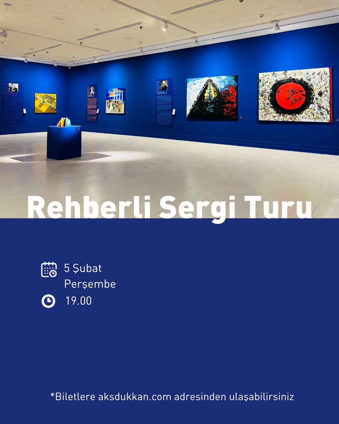 REHBERLİ SERGİ TURU (5 ŞUBAT PERŞEMBE)