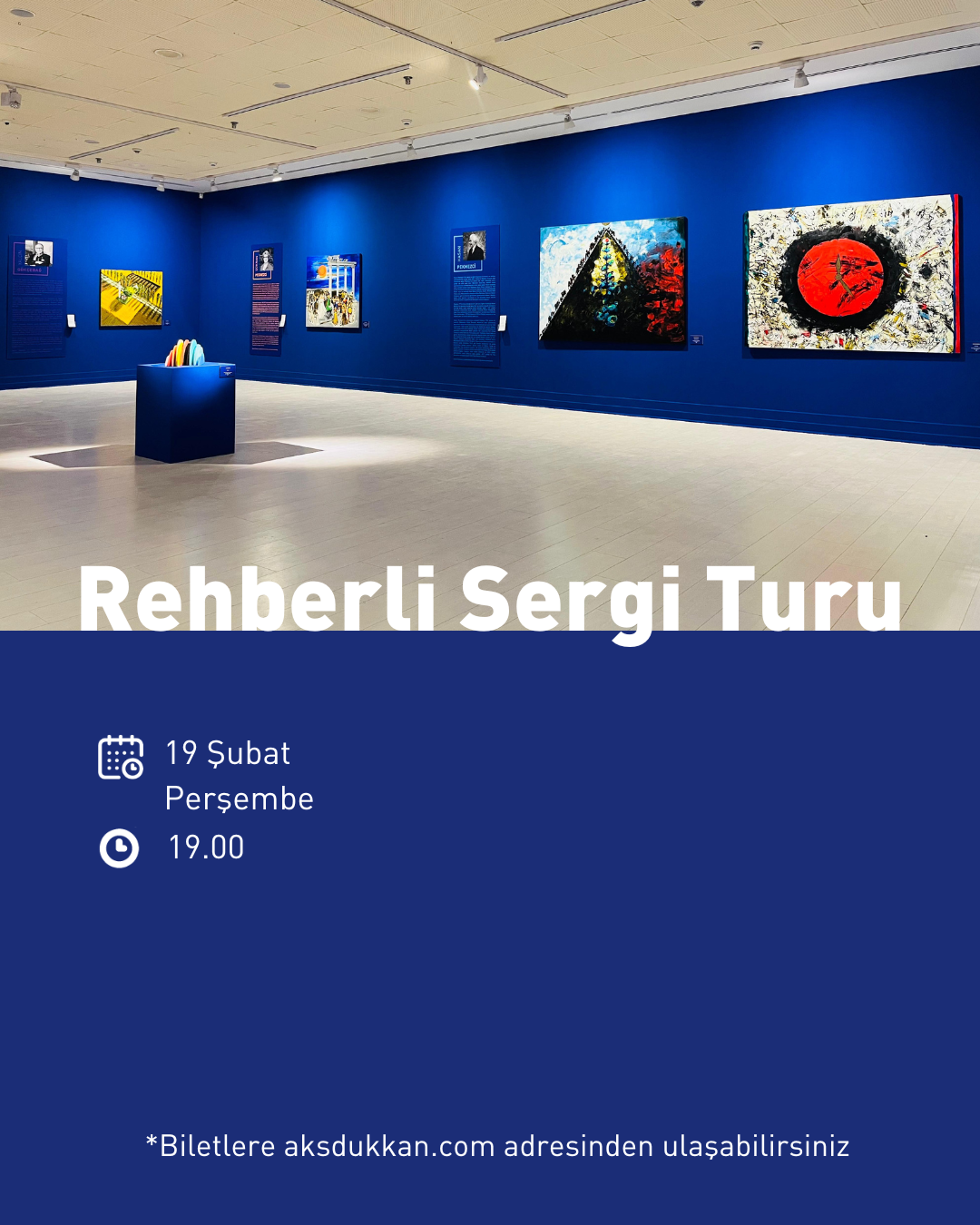 REHBERLİ SERGİ TURU (19 ŞUBAT PERŞEMBE)