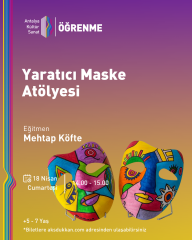 YARATICI MASKE ATÖLYESİ